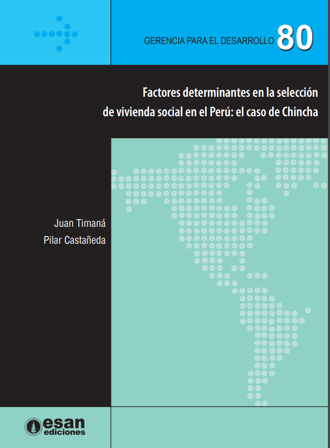 Factores Determinantes En La Selección De Vivienda Social En El Perú ...