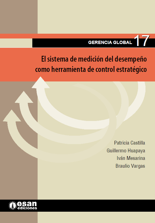 El Sistema De Medición Del Desempeño Como Herramienta De Control Estratégico Conexión Esan 2942